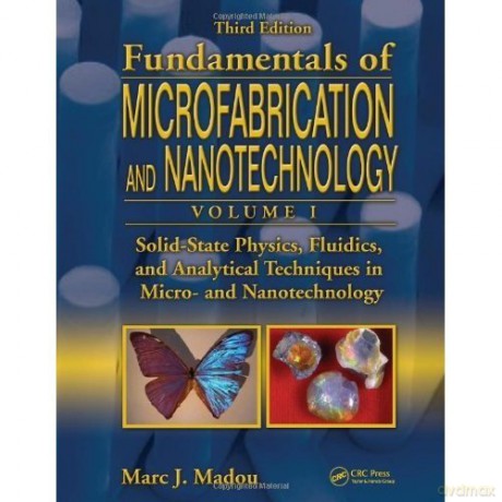 solid-state-physics-fluidics-and-analytical-techniques-in-micro-and-nanotechnology - Marc J Madou [KSIĄŻKA]