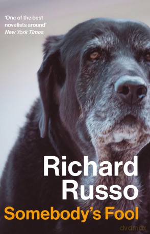 Somebody's Fool: Richard Russo - Richard Russo [KSIĄŻKA]