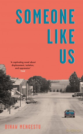 Someone Like Us: A heartbreaking novel about family and exile, from the winner of the Guardian First Book Award - Dinaw Mengestu [KSIĄŻKA]