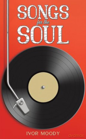 Songs for the Soul - Ivor Moody [KSIĄŻKA]