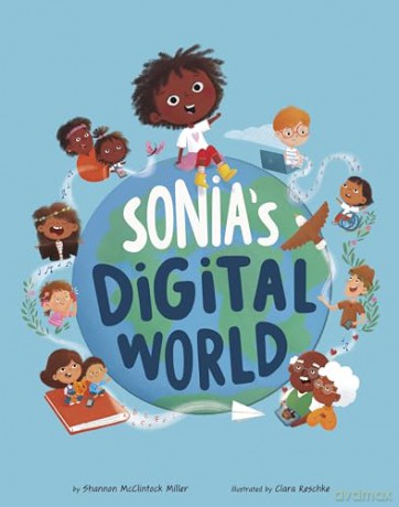 Sonia's Digital World (ISTE Young Innovators) - Shannon Mccl Miller [KSIĄŻKA]