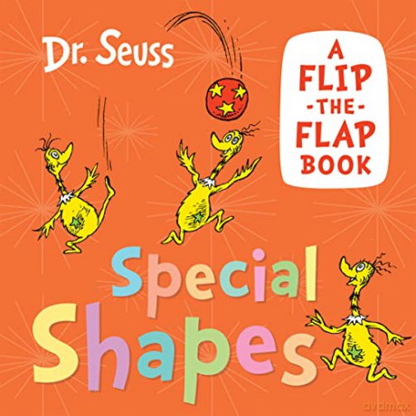 Special Shapes: A funny flip-the-flap book from the classic world of Dr. Seuss, perfect for babies and young children! [KSIĄŻKA]