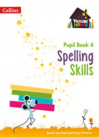 Spelling Skills Pupil Book 4 (Treasure House) - Chris Whitney [KSIĄŻKA]