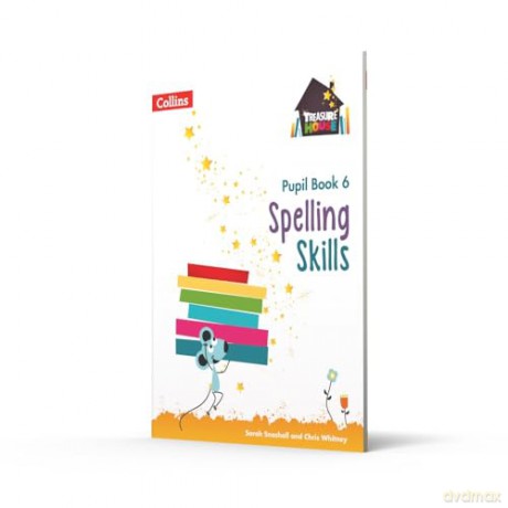 Spelling Skills Pupil Book 6 (Treasure House) - Chris Whitney [KSIĄŻKA]