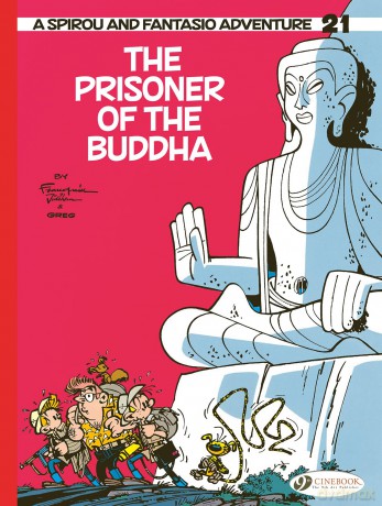 Spirou & Fantasio Vol 21: The Prisoner of the Buddha - Greg [KOMIKS]
