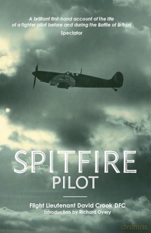 Spitfire Pilot - David Crook [KSIĄŻKA]