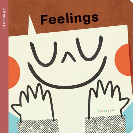 Spring Street All About Us: Feelings - Boxer Books [KSIĄŻKA]