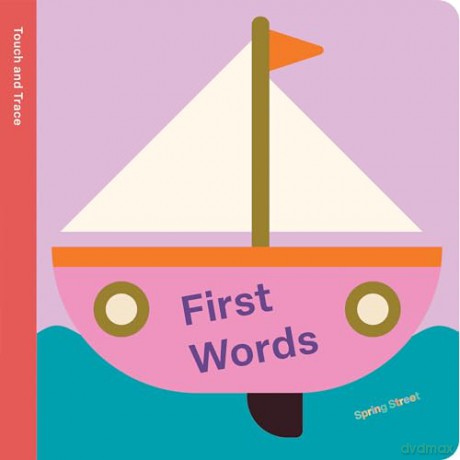 Spring Street Touch and Trace: First Words - Boxer Books [KSIĄŻKA]