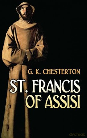St. Francis of Assisi (Dover Books on Western Philosophy) - G K Chesterton [KSIĄŻKA]