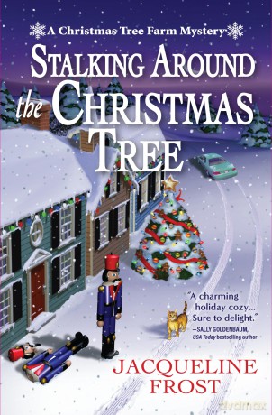 Stalking Around the Christmas Tree: 4 (A Christmas Tree Farm Mystery) - Jacqueline Frost [KSIĄŻKA]