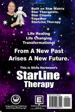 Star Matrix: StarLine Therapy: From A New Past Arises A New Future - How To Assist Your Clients With StarLine Therapy - Silvia Hartmann [KSIĄŻKA]