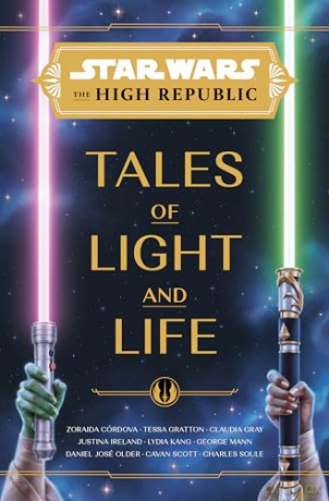 Star Wars: The High Republic: Tales of Light and Life: 6 (Star Wars: The High Republic (Young Adult)) - C Rdova Zoraid [KSIĄŻKA]