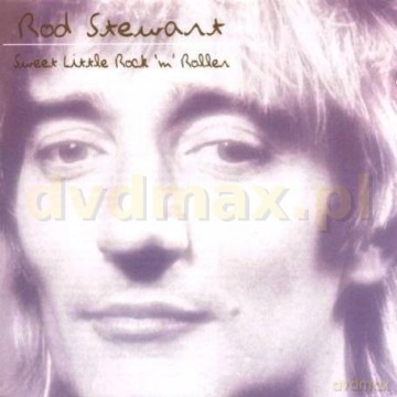 Rod Stewart: Sweet Little Rock N Roller [CD]