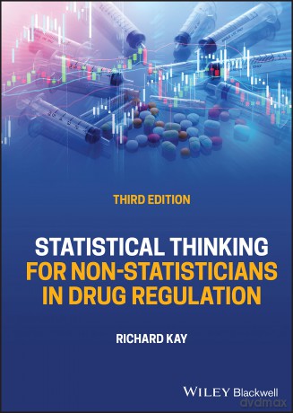 Statistical Thinking for Non-Statisticians in Drug Regulation - Richard Kay [KSIĄŻKA]