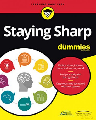 Staying Sharp For Dummies - Consumer Dummies [KSIĄŻKA]