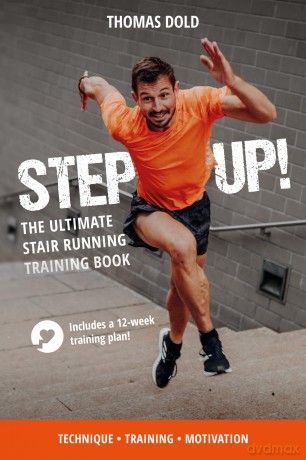 Step Up: The Ultimate Stair Running Training Book - Thomas Dold [KSIĄŻKA]