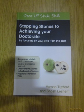 Stepping Stones To Achieving Your Doctorate: By Focusing On Your Viva From The Start: Focusing on your viva from the start - Vernon Trafford [KSIĄŻKA]