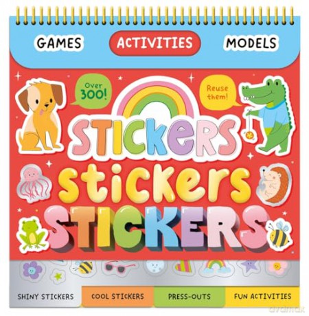Stickers, Stickers, Stickers! (Activities, games, and over 300 stickers!) - Igloo Books [KSIĄŻKA]