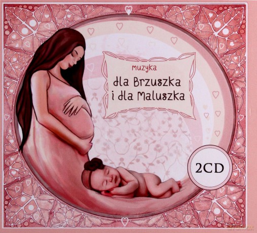 Dla Dzieci: Muzyka Dla Brzuszka I Dla Maluszka [2CD]