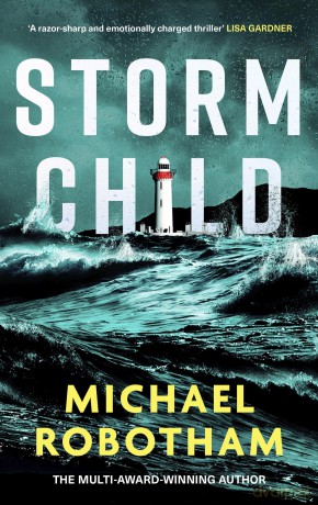 Storm Child: The new Cyrus and Evie thriller from the No.1 bestseller - Michael Robotham [KSIĄŻKA]