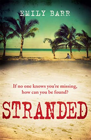 Stranded: An unputdownable psychological thriller set on a desert island - Emily Barr [KSIĄŻKA]