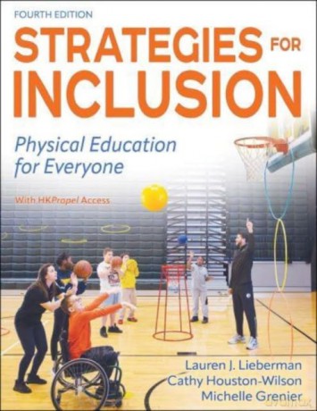 Strategies for Inclusion: Physical Education for Everyone [KSIĄŻKA]