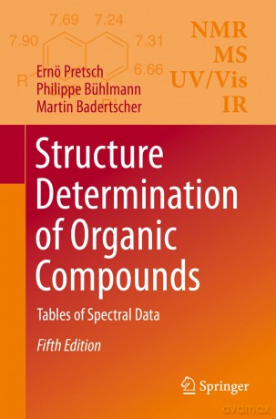 Structure Determination of Organic Compounds: Tables of Spectral Data - Ern Pretsch [KSIĄŻKA]