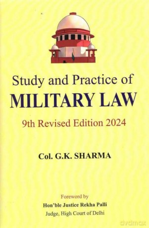 Study and Practice of MILITARY LAW - G.K. Sharma [KSIĄŻKA]