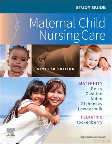 Study Guide for Maternal Child Nursing Care - Shannon E. Perry [KSIĄŻKA]