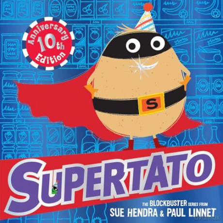 Supertato: Tenth Anniversary Edition - Sue Hendra [KSIĄŻKA]