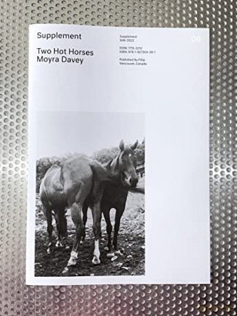 Supplement 6: Two Hot Horses - Moyra Davey [KSIĄŻKA]