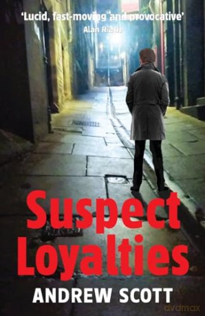 Suspect Loyalties (2) (The Willie Morton Investigations series) - Andrew Scott [KSIĄŻKA]
