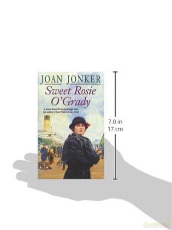 Sweet Rosie O'Grady: A touching wartime saga that promises both laughter and tears (Molly and Nellie series, Book 3) - Joan Jonker [KSIĄŻKA]