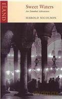Sweet Waters: An Instanbul Thriller - Harold Nicolson [KSIĄŻKA]