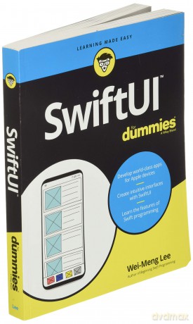 SwiftUI For Dummies - Wei-Ming Lee [KSIĄŻKA]