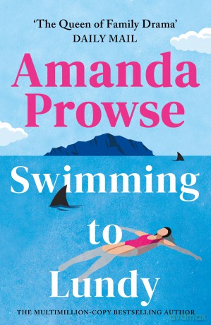 Swimming to Lundy - Amanda Prowse [KSIĄŻKA]