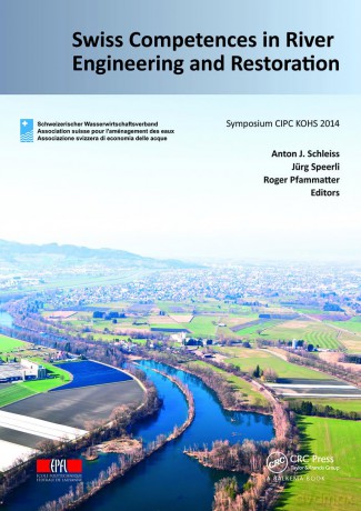 Swiss Competences in River Engineering and Restoration - Anton J. Schleiss [KSIĄŻKA]