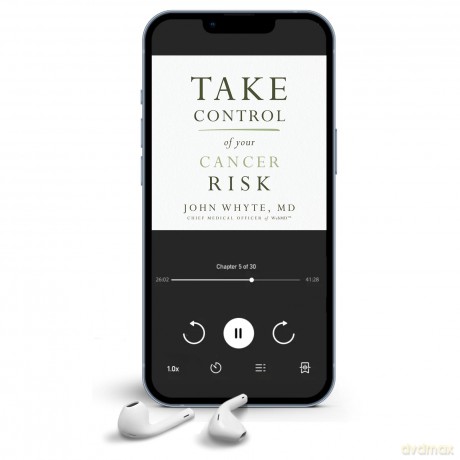 Take Control of Your Cancer Risk - John Whyte [KSIĄŻKA]