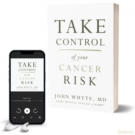 Take Control of Your Cancer Risk - John Whyte [KSIĄŻKA]