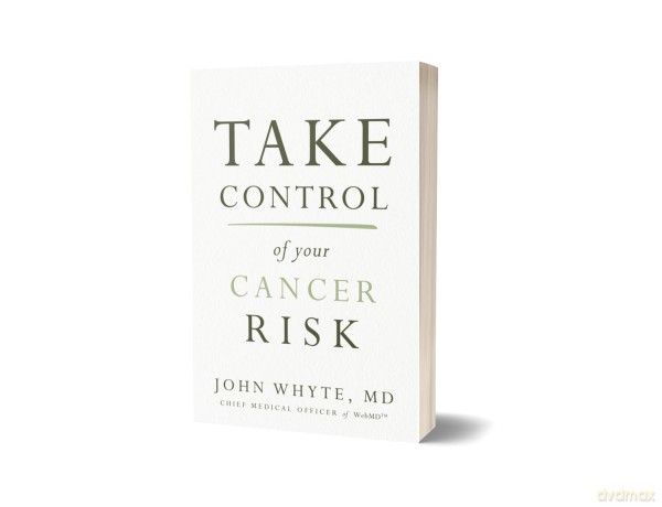 Take Control of Your Cancer Risk - John Whyte [KSIĄŻKA]