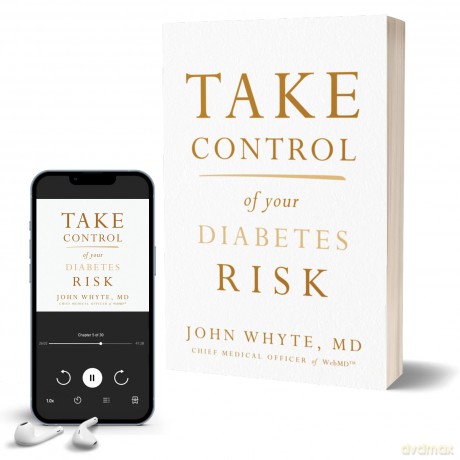 Take Control of Your Diabetes Risk - John Whyte [KSIĄŻKA]