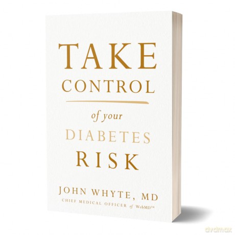 Take Control of Your Diabetes Risk - John Whyte [KSIĄŻKA]