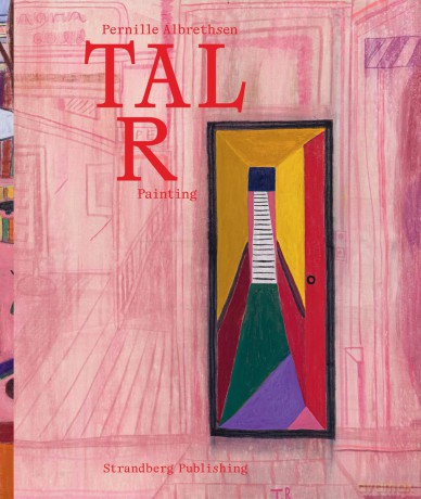 Tal R Painting - Pernille Albrethsen [KSIĄŻKA]