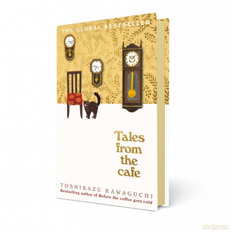 Tales from the Cafe: Book 2 in the million-copy bestselling Before the Coffee Gets cold series (Before the coffee gets cold, 2) - Toshikazu Kawaguchi [KSIĄŻKA]