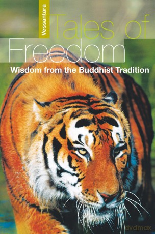 Tales of Freedom: Wisdom from the Buddhist Tradition [KSIĄŻKA]