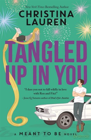 Tangled Up In You: A Meant to Be Novel - Christina Lauren [KSIĄŻKA]