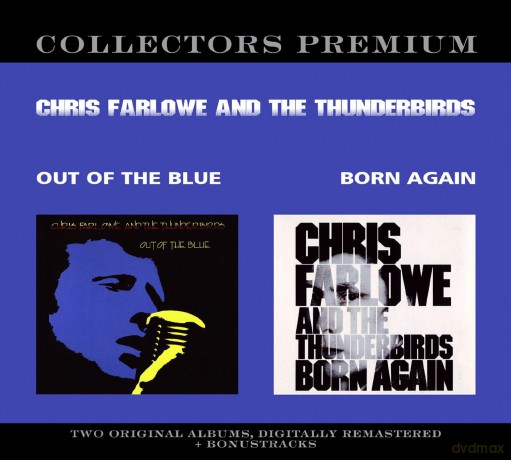 Chris Farlowe And The Thunderbirds: Out Of The Blue Born Again (digipack) [2CD]