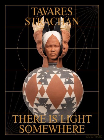 Tavares Strachan: There is Light Somewhere - Ekow Eshun [KSIĄŻKA]