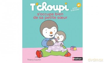 T'choupi: T'choupi s'occupe bien de sa petite soeur: 30 - Florence Teste [KSIĄŻKA]