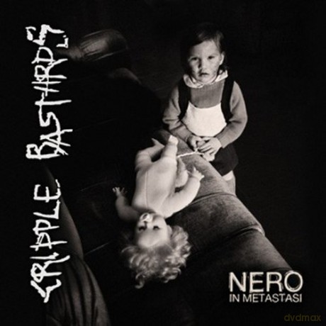 Cripple Bastards: Nero In Metastasi [CD]